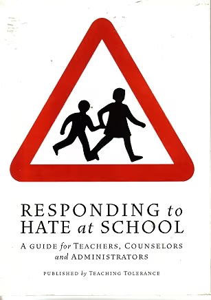 Cover of Responding to Hate at School: A Guide for Teachers, Counselors and Administrators
